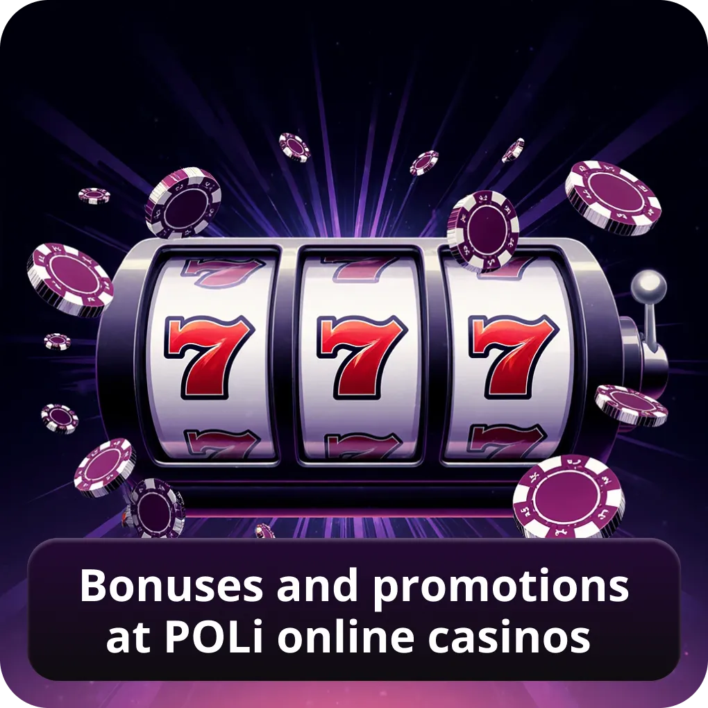 Bonuses and Promotions at POLi Online Casinos