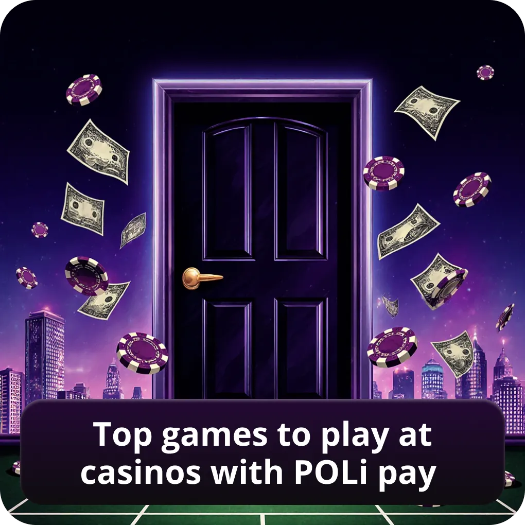 Top Games to Play at Casinos with POLi Pay