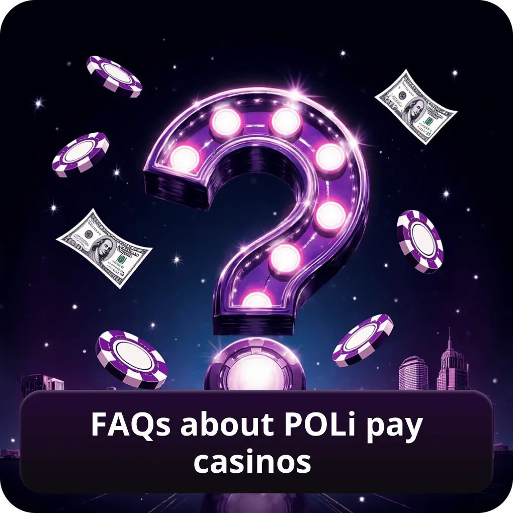FAQs About POLi Pay Casinos